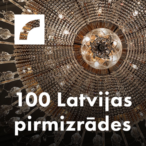 100 Latvijas pirmizrādes